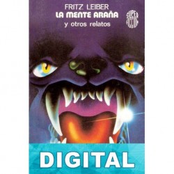 La mente araña y otros relatos Fritz Leiber