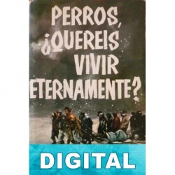 Perros, ¿queréis vivir eternamente? Fritz Woss