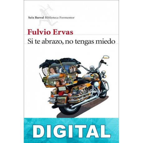 Si te abrazo, no tengas miedo Fulvio Ervas