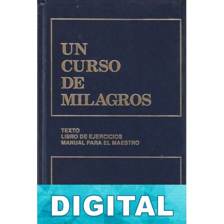 Un curso de milagros 1. Libro de texto Fundación para La Paz Interior