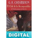 El club de los incomprendidos (Cuatro granujas sin tacha) G. K. Chesterton