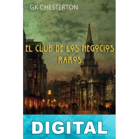 El club de los negocios raros G. K. Chesterton