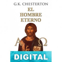 El hombre eterno G. K. Chesterton