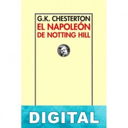 El Napoleón de Notting Hill G. K. Chesterton
