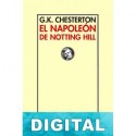 El Napoleón de Notting Hill G. K. Chesterton