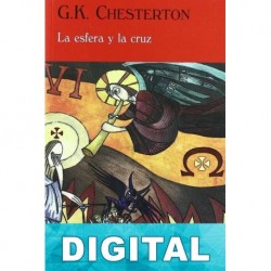 La esfera y la cruz G. K. Chesterton