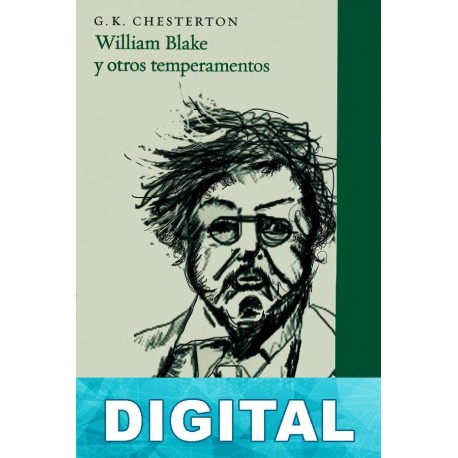 William Blake y otros temperamentos G. K. Chesterton