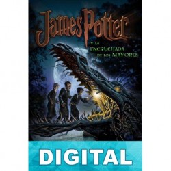 James Potter y la encrucijada de los mayores G. Norman Lippert