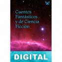 Cuentos Fantásticos y de Ciencia Ficción G.B. Weber
