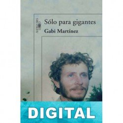 Sólo para gigantes Gabi Martínez