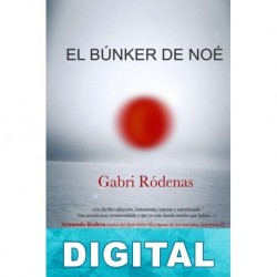 El búnker de Noé Gabri Ródenas