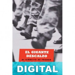 El gigante descalzo. El ejército de Franco Gabriel Cardona