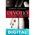 Devotio. Los Enemigos de César Gabriel Castelló