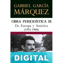 De Europa y América (1955-1960) Gabriel García Márquez