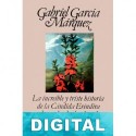 La increíble y triste historia de la cándida Eréndira y de su abuela desalmada Gabriel García Márquez