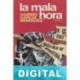 La mala hora Gabriel García Márquez