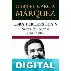 Notas de prensa (1961-1984) Gabriel García Márquez