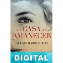 En casa, al amanecer Alexis Harrington
