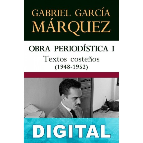Textos costeños (1948-1952) Gabriel García Márquez