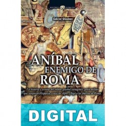 Anibal, enemigo de Roma Gabriel Glassman