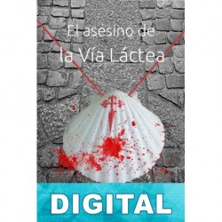 El asesino de la Vía Lactea Gabriel Martínez