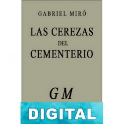 Las cerezas del cementerio Gabriel Miró