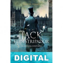Jack el Destripador. La leyenda continúa Gabriel Pombo