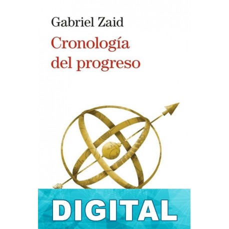 Cronología del progreso Gabriel Zaid