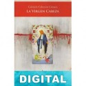 La Virgen Cabeza Gabriela Cabezón Cámara