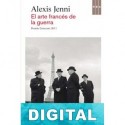 El arte francés de la guerra Alexis Jenni