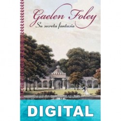 Su secreta fantasía Gaelen Foley