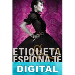 Etiqueta y espionaje Gail Carriger