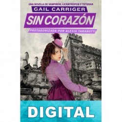 Sin corazón Gail Carriger