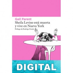 Sheila Levine está muerta y vive en Nueva York Gail Parent