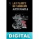 Las flores no sangran Alexis Ravelo