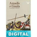 Amadís de Gaula Garci Rodríguez de Montalvo