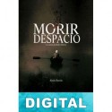Morir despacio Alexis Ravelo