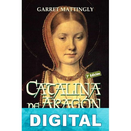 Catalina de Aragón Garrett Mattingly