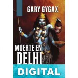 Muerte en Delhi Gary Gygax