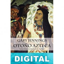 Otoño azteca Gary Jennings