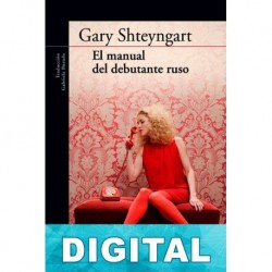 El manual del debutante ruso Gary Shteyngart