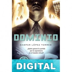 Dominio (ed. 2015) Gaspar López Torres