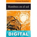 Hombres en el sol Gassan Kanafani