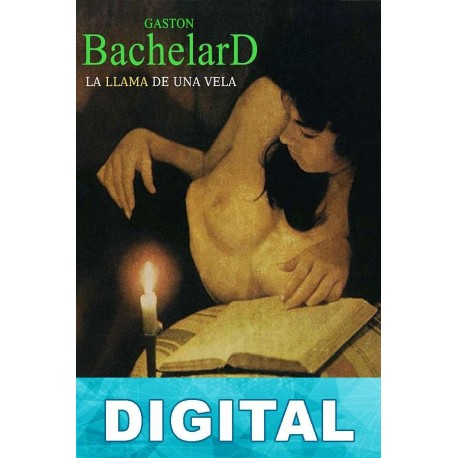 La llama de una vela Gaston Bachelard