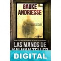 Las manos de Kelman Teller Gauke Andriesse