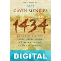 1434: El año en que una flota china llegó a Italia e inició el Renacimiento Gavin Menzies