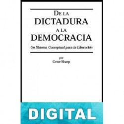 De la dictadura a la democracia Gene Sharp