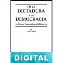 De la dictadura a la democracia Gene Sharp