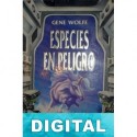 Especies en peligro Gene Wolfe