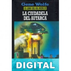 La ciudadela del autarca Gene Wolfe